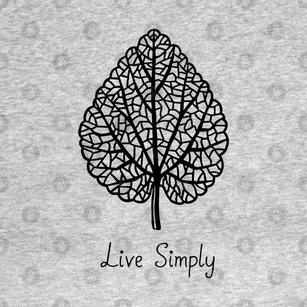 Live Simply by wanungara